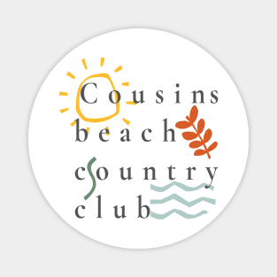 cousins beach country club Magnet